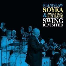 SWING REVISITED STANISŁAW SOYKA & ROGER BERG BIG BAND